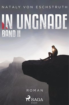 In Ungnade - Band II - Eschstruth, Nataly Von