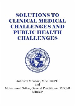 Solutions to Clinical Medical Challenges and Public Health Challenges - Mbabazi, Johnson