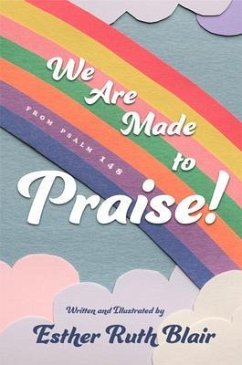 We Are Made to Praise! (eBook, ePUB) - Blair, Esther