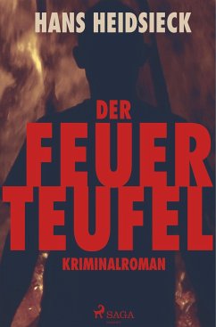 Der Feuerteufel - Heidsieck, Hans