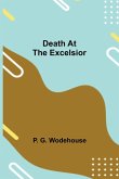 Death at the Excelsior