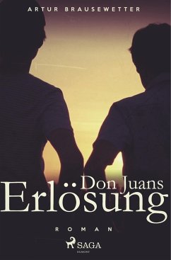 Don Juans Erlösung - Brausewetter, Artur