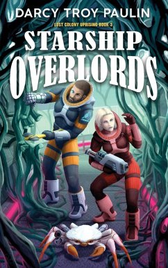 Starship Overlords - Paulin, Darcy Troy