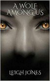 A Wolf Among Us (eBook, ePUB)