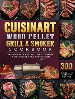 Cuisinart Wood Pellet Grill and Smoker Cookbook - Davis, Cheryl