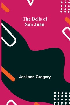 The Bells Of San Juan - Gregory, Jackson