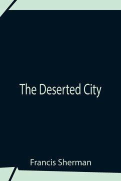 The Deserted City - Francis Sherman