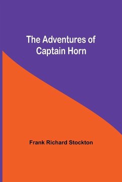 The Adventures of Captain Horn - Richard Stockton, Frank