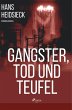 Gangster, Tod und Teufel - Bild 1