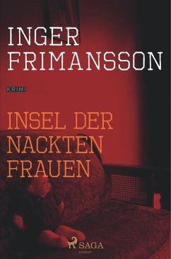 Insel der nackten Frauen - Psychothriller - Frimansson, Inger