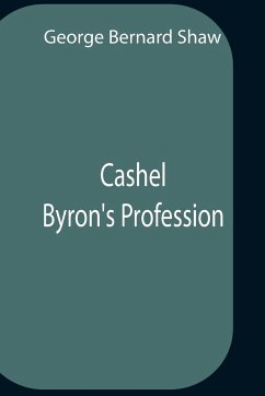 Cashel Byron'S Profession - Bernard Shaw, George