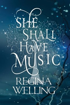 She Shall Have Music (Large Print) - Welling, Regina