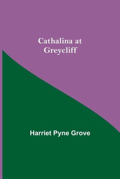 Cathalina At Greycliff - Pyne Grove, Harriet