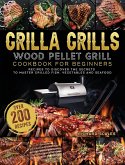 Grilla Grills Wood Pellet Grill Cookbook For Beginners