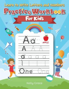 Learn to Write Letters and Numbers Practice Workbook for Kids - Grace, Kelly