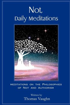 Not, Daily Meditations - Vaughn, Thomas