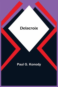 Delacroix - G. Konody, Paul