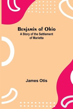 Benjamin Of Ohio - Otis, James