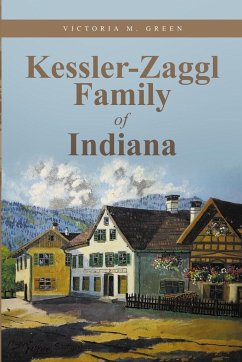 Kessler-Zaggl Family of Indiana - Green, Victoria M.