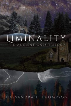 Liminality (The Ancient Ones Trilogy, #2) (eBook, ePUB) - Thompson, Cassandra L.