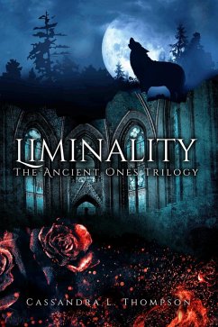 Liminality (The Ancient Ones Trilogy, #2) (eBook, ePUB) - Thompson, Cassandra L.