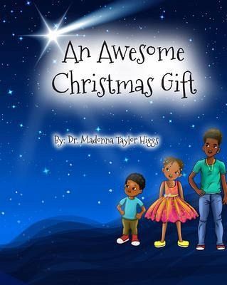 An Awesome Christmas Gift (eBook, ePUB) An Awesome Christmas Gift (eBook, ePUB)