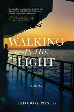 Walking in the Light (eBook, ePUB) - Pitsios, Theodore