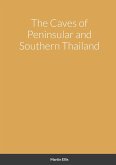 The Caves of Peninsular and Southern Thailand