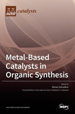 Metal-Based Catalysts in Organic Synthesis