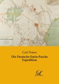 Die Deutsche Emin-Pascha Expedition