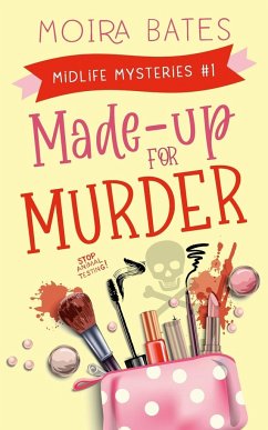 Made-up for Murder - Bates, Moira
