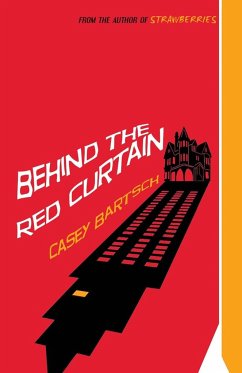 Behind The Red Curtain - Bartsch, Casey