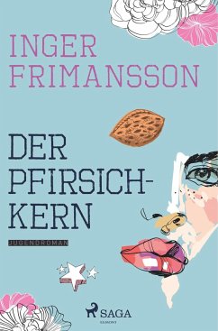 Der Pfirsichkern - Frimansson, Inger