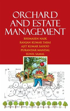 Orchard And Estate Management - Naik, Bhimasen