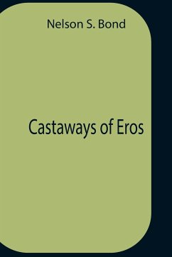 Castaways Of Eros - S. Bond, Nelson