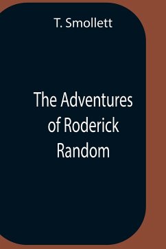 The Adventures Of Roderick Random - Smollett, T.