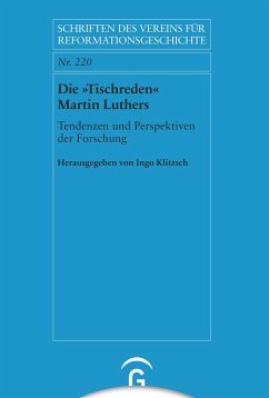 Die »Tischreden« Martin Luthers - Klitzsch, Ingo