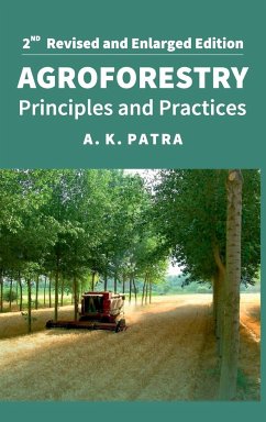 Cover Agroforestry: Principles And Practices: 2nd Fully Revised And Enlarged Edition