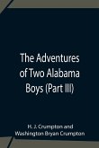 The Adventures Of Two Alabama Boys (Part III)