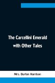 The Carcellini Emerald with Other Tales