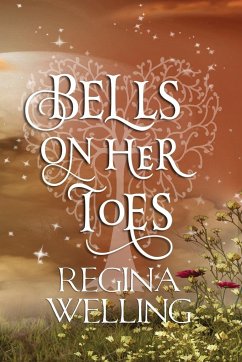 Bells On Her Toes (Large Print) - Welling, Regina