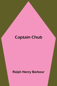 Captain Chub - Henry Barbour, Ralph