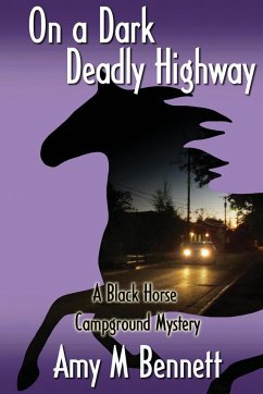 On a Dark Deadly Highway - Bennett, Amy M
