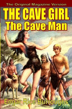 The Cave Girl/The Cave Man - Burroughs, Edgar Rice