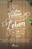 Aus vollem Leben