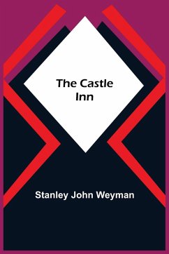 The Castle Inn - John Weyman, Stanley