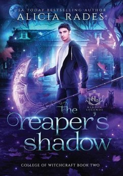 The Reaper's Shadow - Rades, Alicia; Legends, Hidden