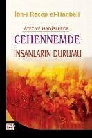 Ayet ve Hadislerde Cehennemde Insanlarin Durumu - Receb El-Hanbeli, Ibn