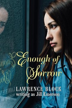 Enough of Sorrow - Block, Lawrence; Emerson, Jill