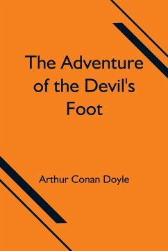 The Adventure of the Devil's Foot - Conan Doyle, Arthur